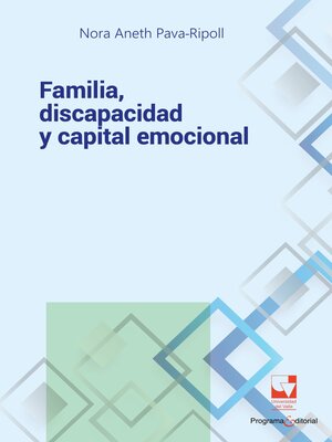 cover image of Familia, discapacidad y capital emocional